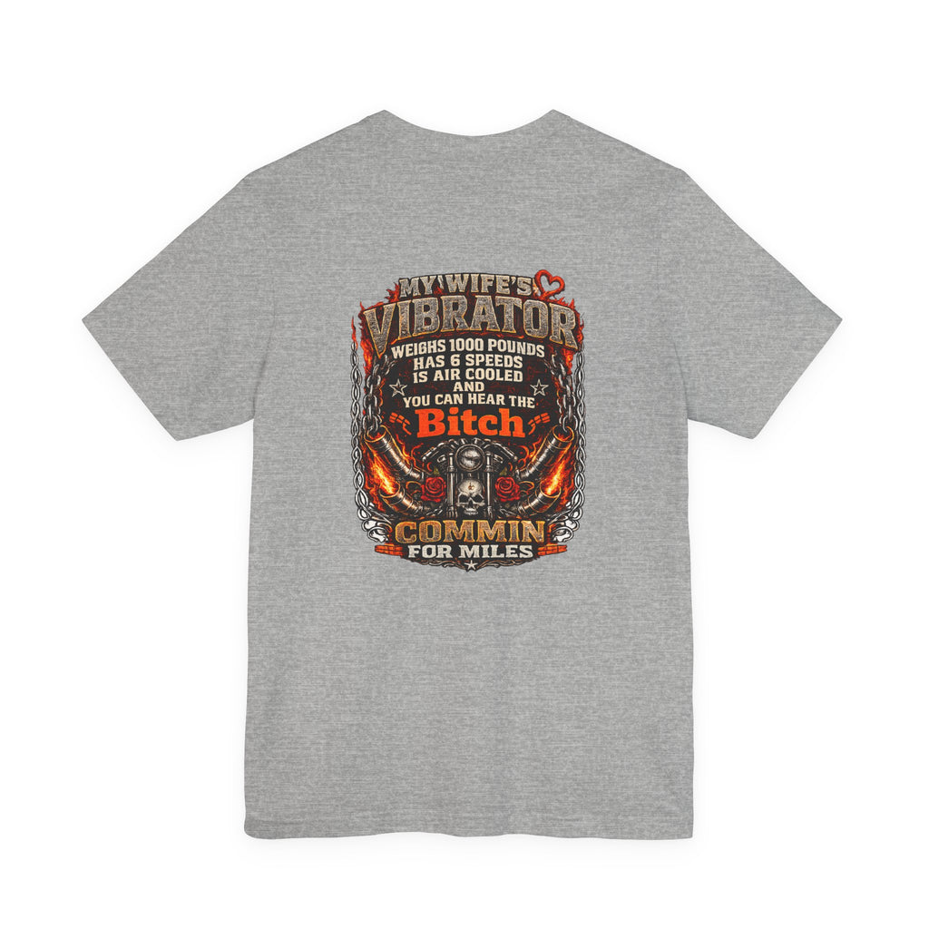 "My Wife's Vibrator" Funny Motorcycle Rider Graphic Tee