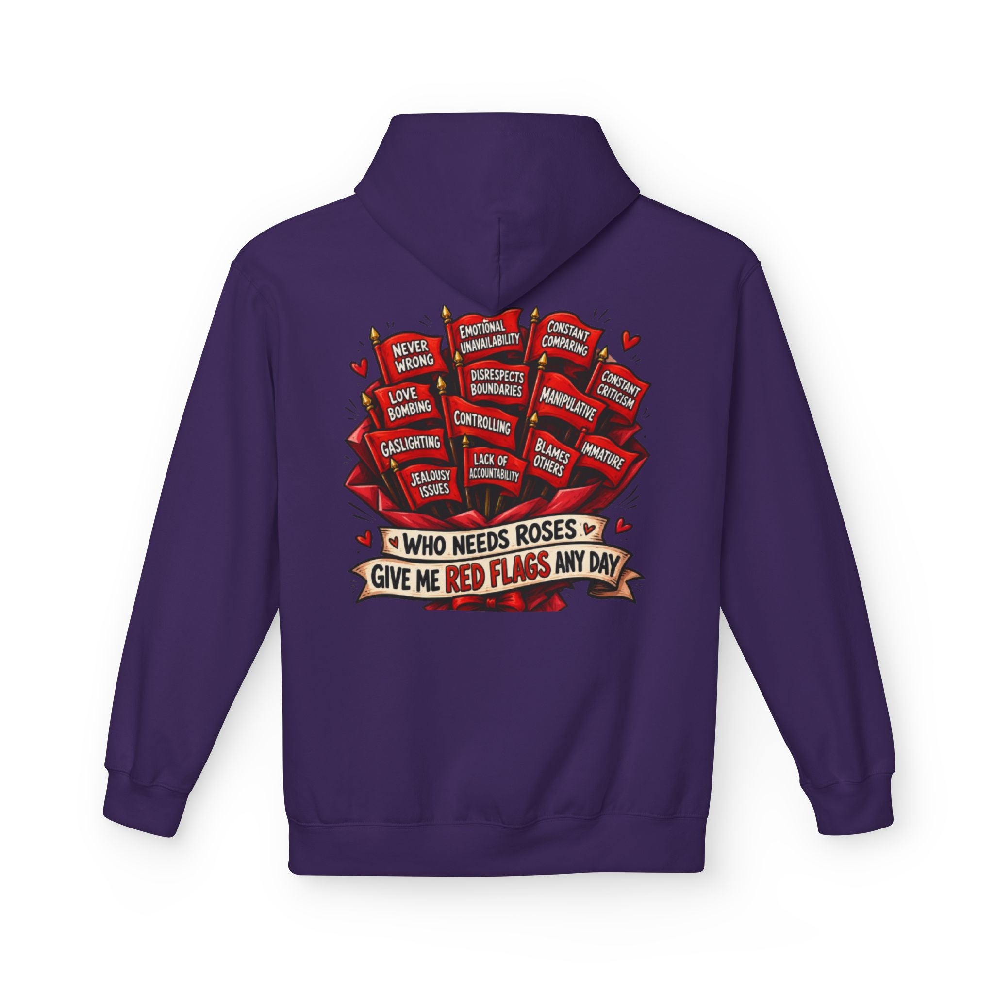 "Who Needs Roses? Give Me Red Flags Any Day" Graphic Pullover — Hoodie