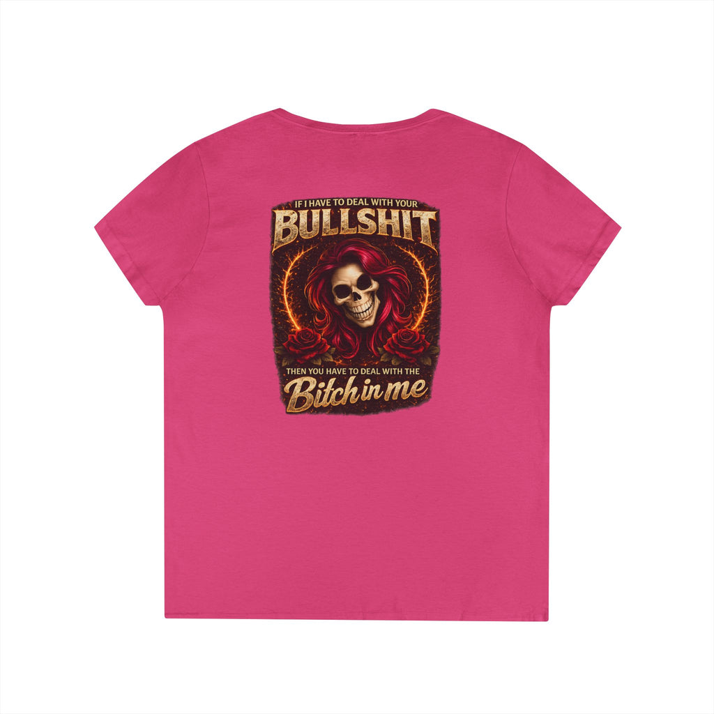 Ladies' V-Neck T-Shirt — 'Bullshit & Bitch in Me' Skull Graphic Tee