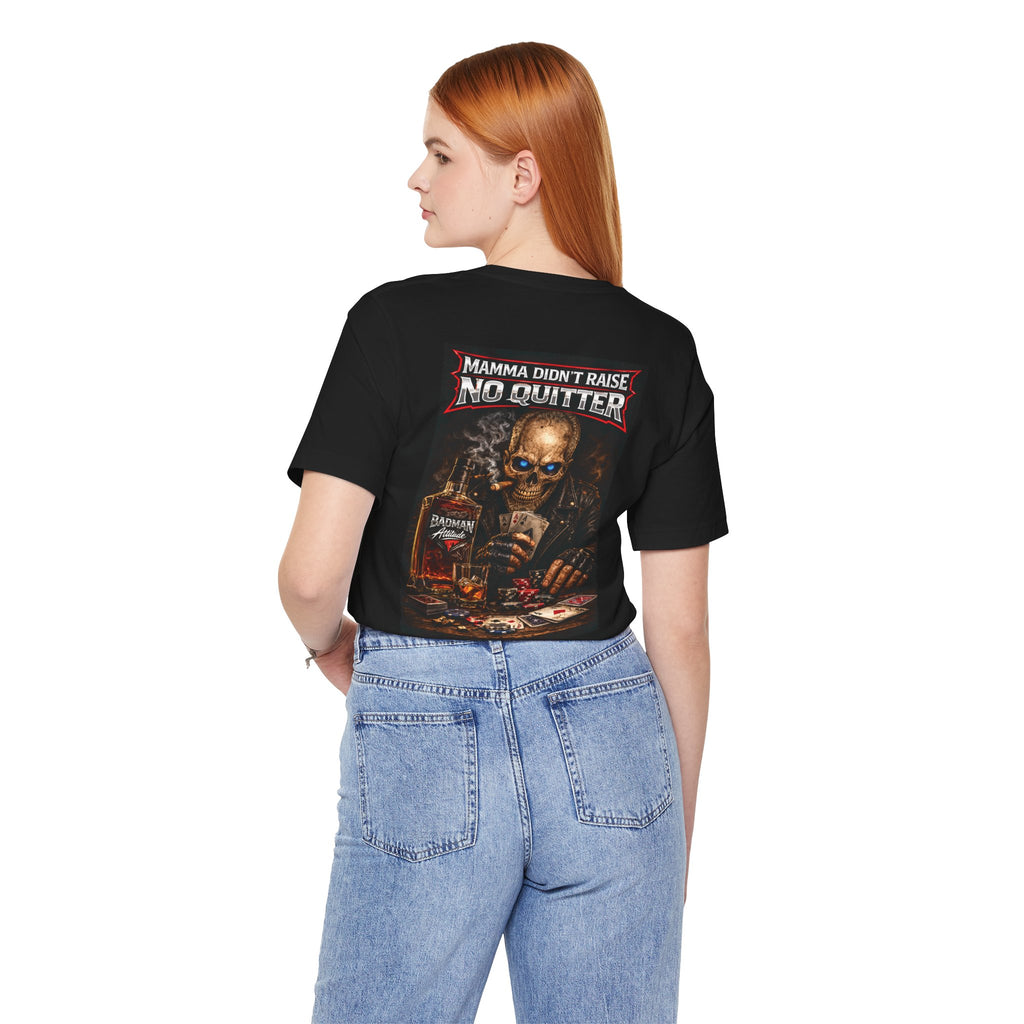 No Quitter Skull Poker T‑Shirt