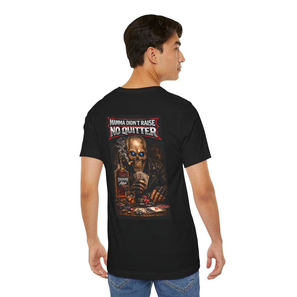 No Quitter Skull Poker T‑Shirt