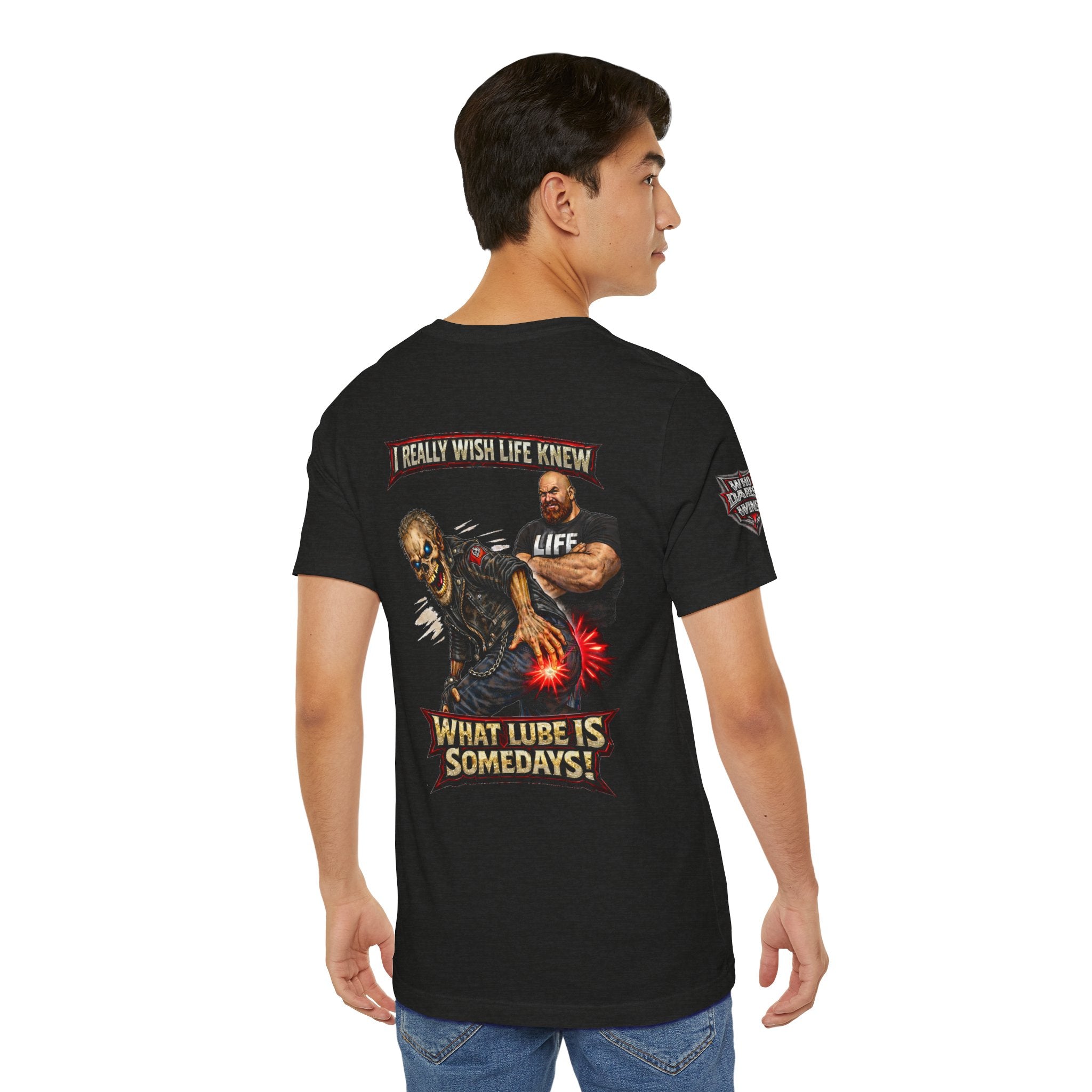 "I Really Wish Life Knew What Lube Is Somedays" Motorcycle Humor T‑Shirt