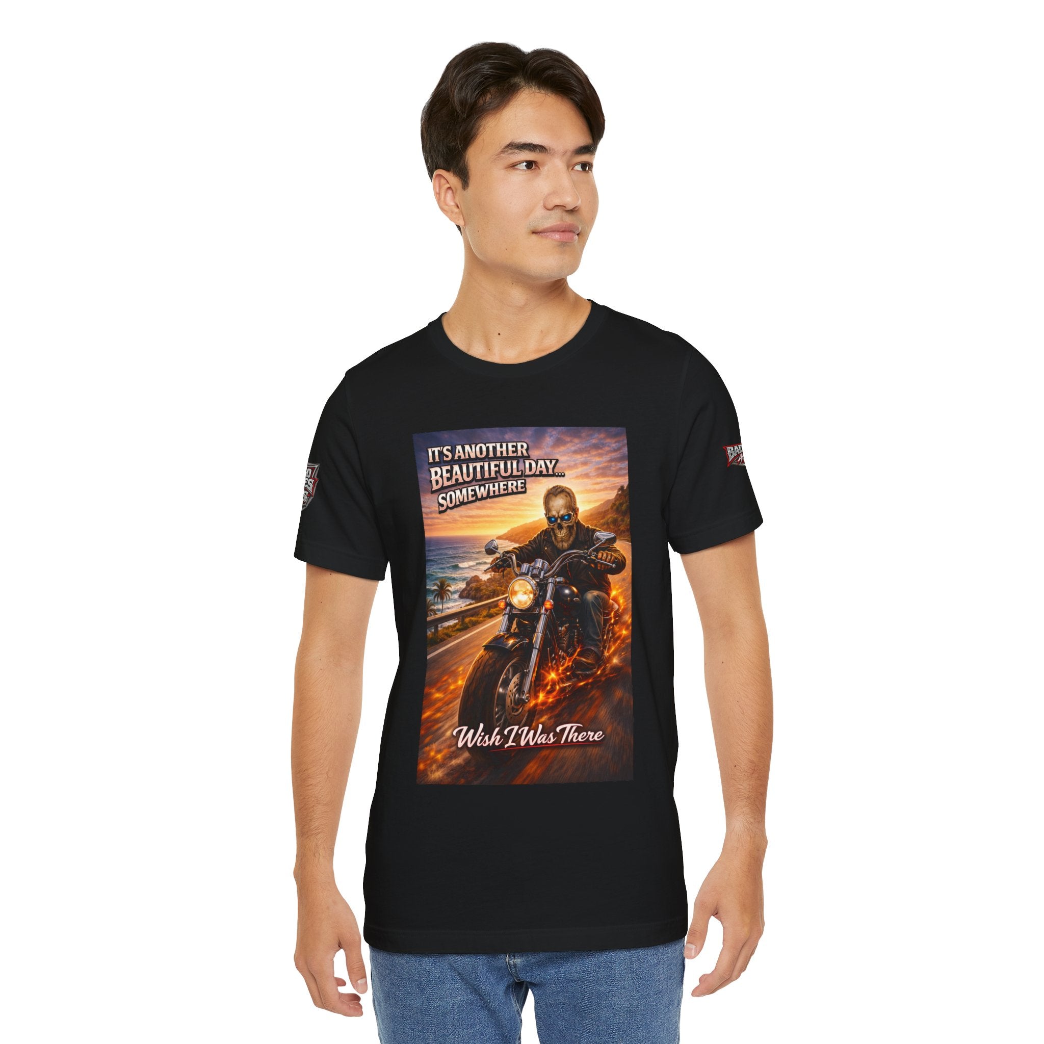 "It's Another Beautiful Day Somewhere / Wish I Was There" Biker Shirt