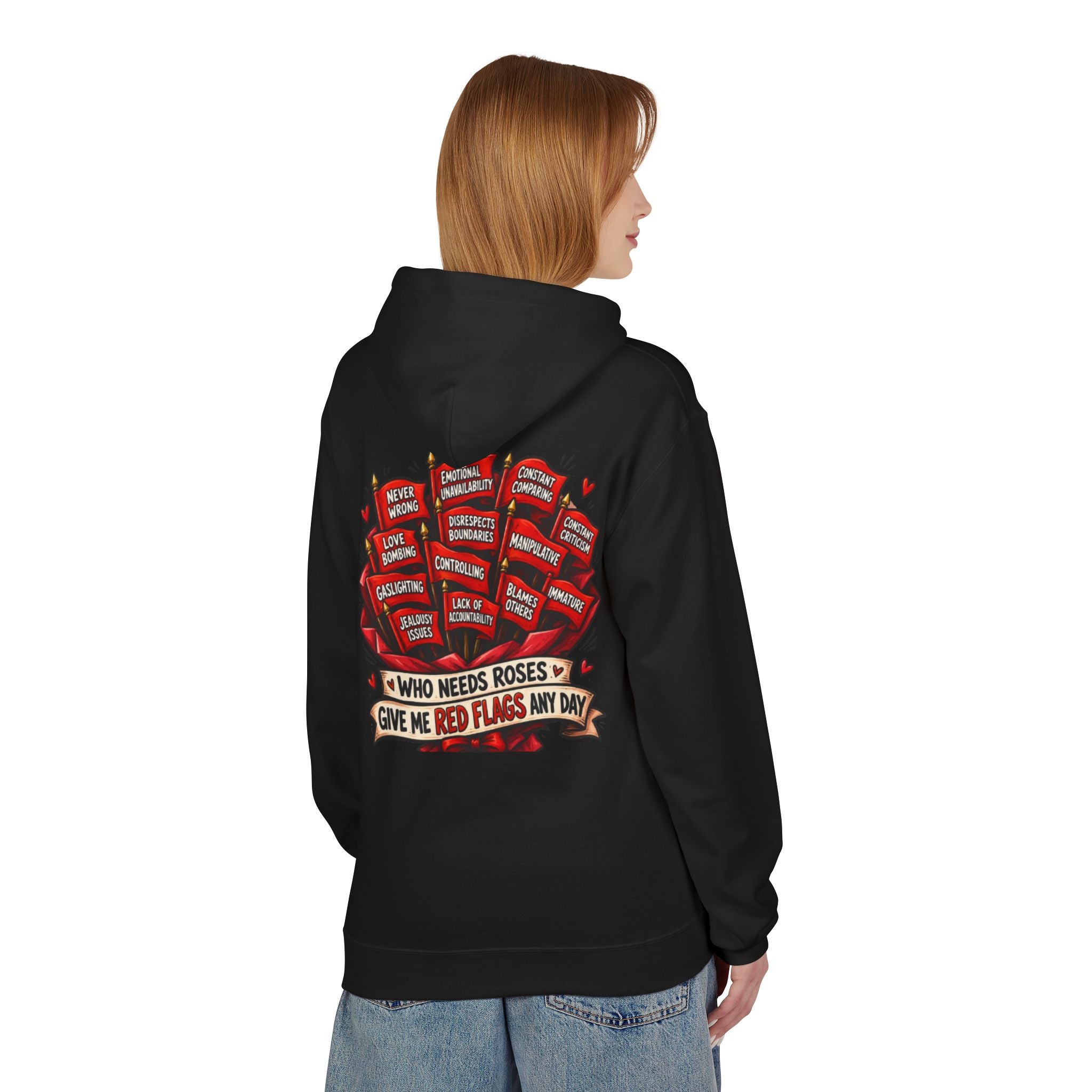 "Who Needs Roses? Give Me Red Flags Any Day" Graphic Pullover — Hoodie