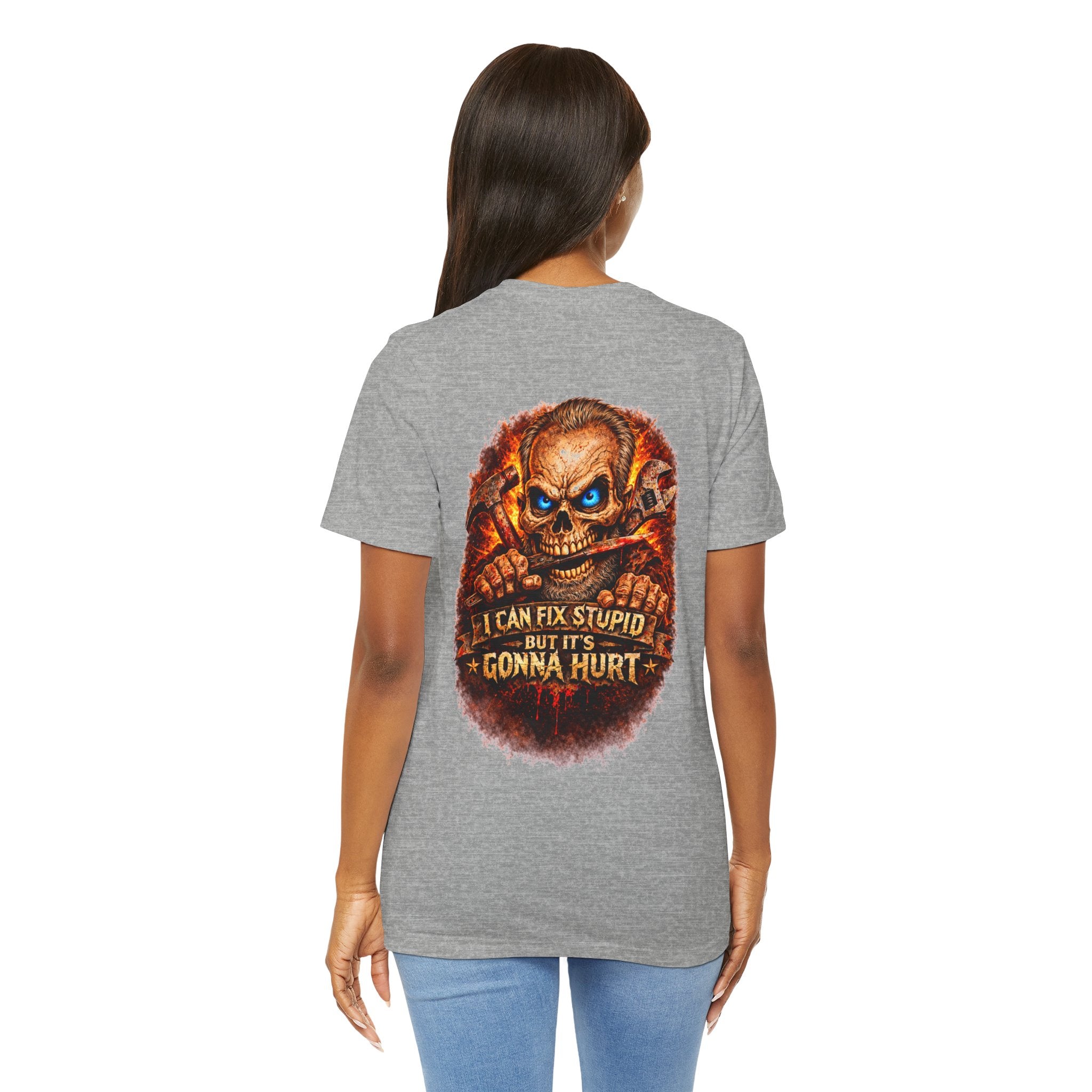 "I Can Fix Stupid But It's Gonna Hurt" Graphic T-Shirt