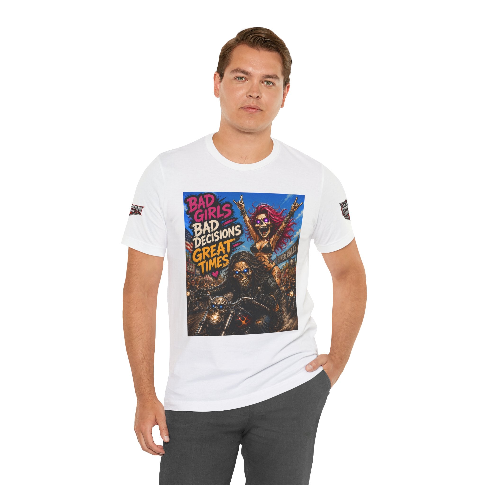 Bad Girls Bad Decisions Great Times Tee - Biker Rock Graphic T-Shirt